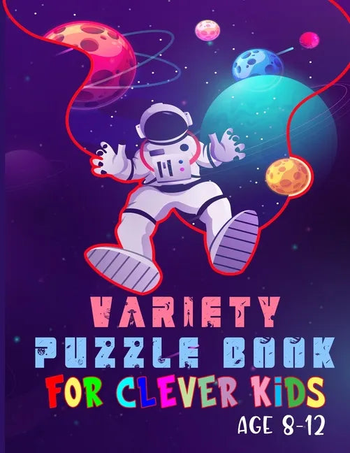 Variety puzzle book for clever kids age 8-12: Boys are super STRONG ! Word search, Sudoku, crossword, Mazes, Coloring pages and Draw - Paperback