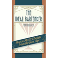 The Ideal Bartender 1917 Reprint - Hardcover