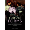 Critical Forms: Forms of Literary Criticism, 1750-2020 - Hardcover