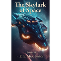 The Skylark of Space - Hardcover