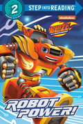 Robot Power! (Blaze and the Monster Machines) - Paperback