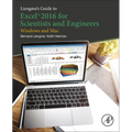 Liengme's Guide to Excel 2016 for Scientists and Engineers: (Windows and Mac) - Paperback