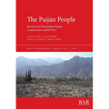 The Paij疣 People: Burials and Paleoindian human remains from coastal Peru - Paperback