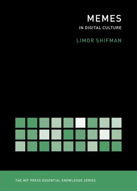Memes in Digital Culture - Paperback