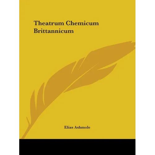 Theatrum Chemicum Brittannicum - Paperback