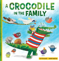 A Crocodile in the Family - Hardcover