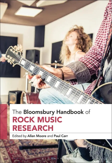 The Bloomsbury Handbook of Rock Music Research - Paperback