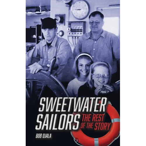 SWEETWATER SAILORS - The Rest of the Story - Paperback