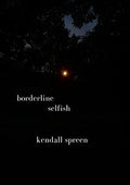 Borderline Selfish - Paperback