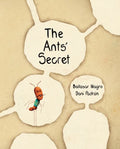 The Ants' Secret - Hardcover