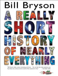 A Really Short History of Nearly Everything - Hardcover