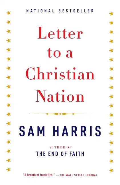 Letter to a Christian Nation - Paperback