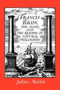 Francis Bacon, the State and the Reform of Natural Philosophy - Paperback
