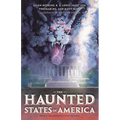 The Haunted States of America - Hardcover