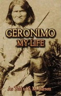 Geronimo: My Life - Paperback