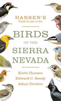 Hansen's Field Guide to the Birds of the Sierra Nevada - Paperback