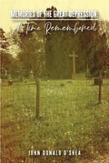 Memories of the Great Depression: A Time Remembered - Paperback