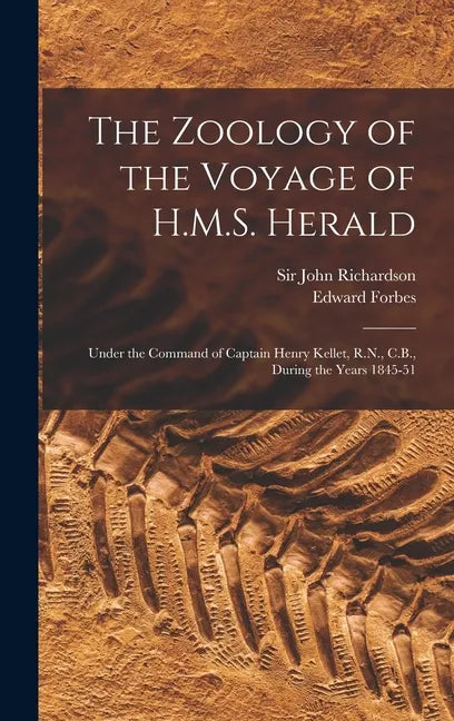 The Zoology of the Voyage of H.M.S. Herald [microform]: Under the Command of Captain Henry Kellet, R.N., C.B., During the Years 1845-51 - Hardcover