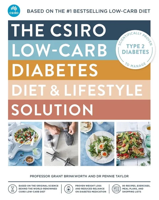 The Csiro Low-Carb Diabetes Diet & Lifestyle Solution - Paperback