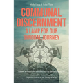 Communal Discernment: A Lamp for Our Synodal Journey - Paperback