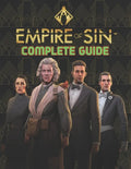 Empire Of Sin: COMPLETE GUIDE: Best Tips, Tricks, Walkthroughs and Strategies to Become a Pro Player - Paperback