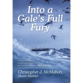 Into a Gale's Full Fury: Stories and Reflections on My Years Sailing in the US Merchant Marine in the 1970s and 1980s - Hardcover