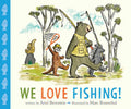We Love Fishing! - Hardcover