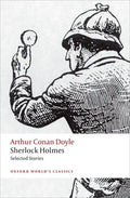 Sherlock Holmes: Selected Stories - Paperback