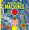 Marvelous Machines: A Magic Lens Book - Hardcover