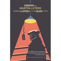 Comentario de Martín Lutero sobre epistola a los Gálatas (1535): Conferencias transcritas por estudiantes y traducidas al Español de hoy - Paperback