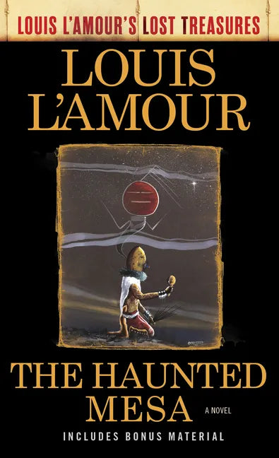 The Haunted Mesa (Louis l'Amour's Lost Treasures) - Paperback