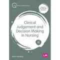 Clinical Judgement and Decision Making in Nursing - Paperback