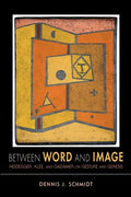 Between Word and Image: Heidegger, Klee, and Gadamer on Gesture and Genesis - Paperback