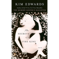 The Secrets of a Fire King: Stories - Paperback