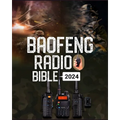 Baofeng Radio Bible: A Comprehensive Guide to Empower Your Communication, Explore Frequencies, and Unleash the Full Potential of Your Baofeng Radio - Paperback