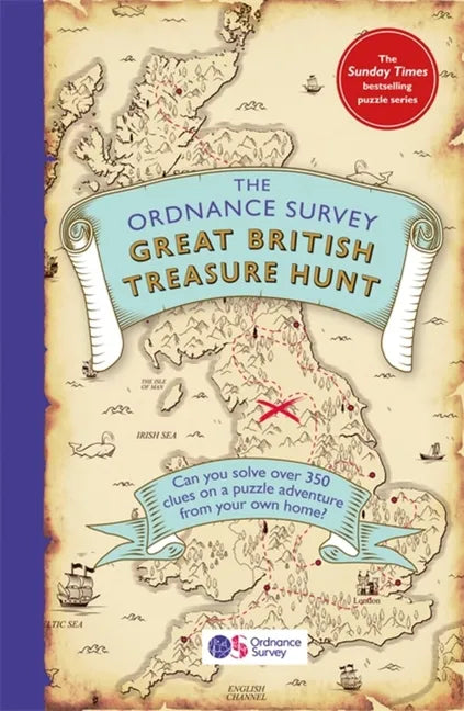 The Ordnance Survey Great British Treasure Hunt: Solve the Clues on a Puzzle Adventure - Paperback