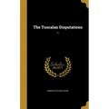 The Tuscalan Disputations .. - Hardcover