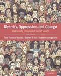 Diversity, Oppression, & Change: Culturally Grounded Social Work - Paperback