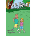 Eve & Dawn: Meet the Village Park Kids - Paperback