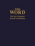 The Word: The New Testament from 26 Translations - Paperback
