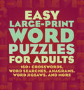 Easy Large-Print Word Puzzles for Adults: 160+ Crosswords, Word Searches, Anagrams, Word Jigsaws, and More - Paperback