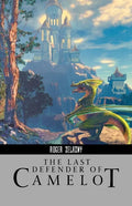 The Last Defender of Camelot - Paperback