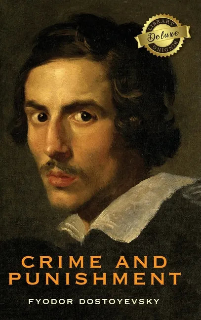 Crime and Punishment (Deluxe Library Binding) - Hardcover