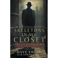Skeletons in My Closet: 101 Life Lessons From a Homicide Detective - Paperback