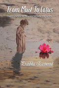 From Mud to Lotus: I Meant to Behave, but There Were Too Many Other Options - Paperback