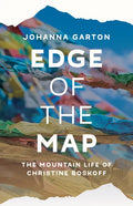 Edge of the Map: The Mountain Life of Christine Boskoff - Paperback