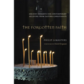 The Forgotten Faith - Paperback