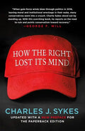 How the Right Lost Its Mind - Paperback