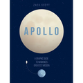 Apollo: A Graphic Guide to Mankind's Greatest Mission - Hardcover