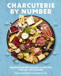 Charcuterie by Number: Showstopping Boards and Recipes for All Occasions - Hardcover